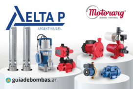 DELTA P ARGENTINA toda la línea Motorarg para soluciones de bombeo domiciliario e industrial