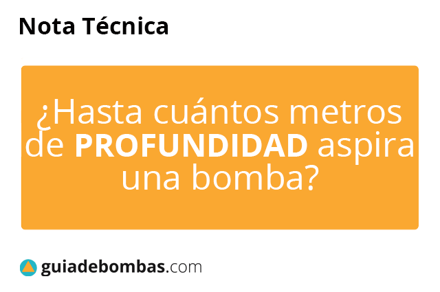 PROFUNDIDAD MÁXIMA DE ASPIRACIÓN