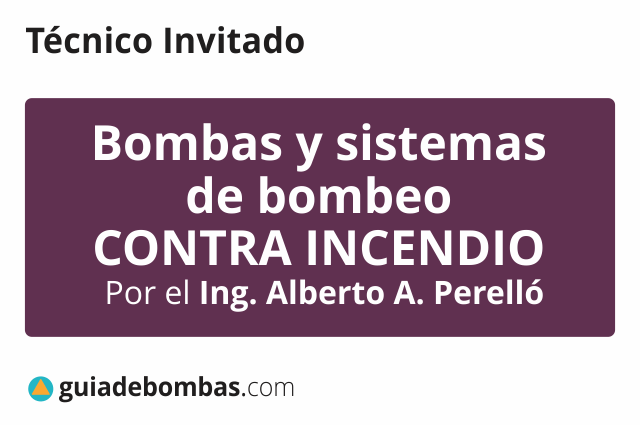 Bombas y sistemas de bombeo <br>CONTRA INCENDIO