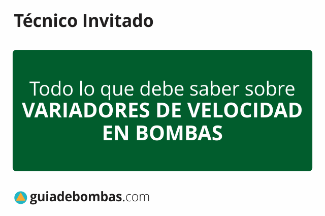 Todo lo que debe saber sobre <br>VARIADORES DE VELOCIDAD DE BOMBAS