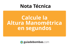 ALTURA MANOMETRICA: el dato clave para elegir bien una bomba y evitar errores