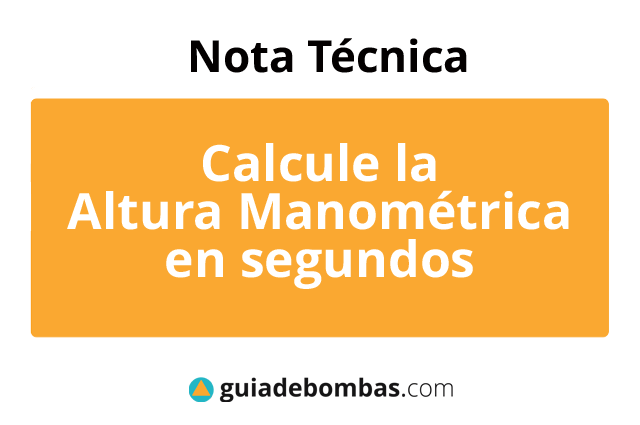 ALTURA MANOMETRICA: el dato clave para elegir bien una bomba y evitar errores