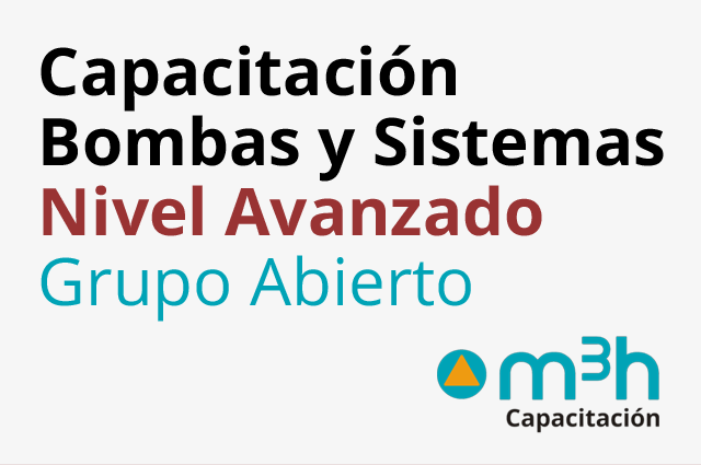 Capacitación Bombas y Sistemas – Avanzado (nueva versión)